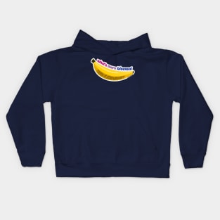 What's More Bisexual Than A Banana? Kids Hoodie